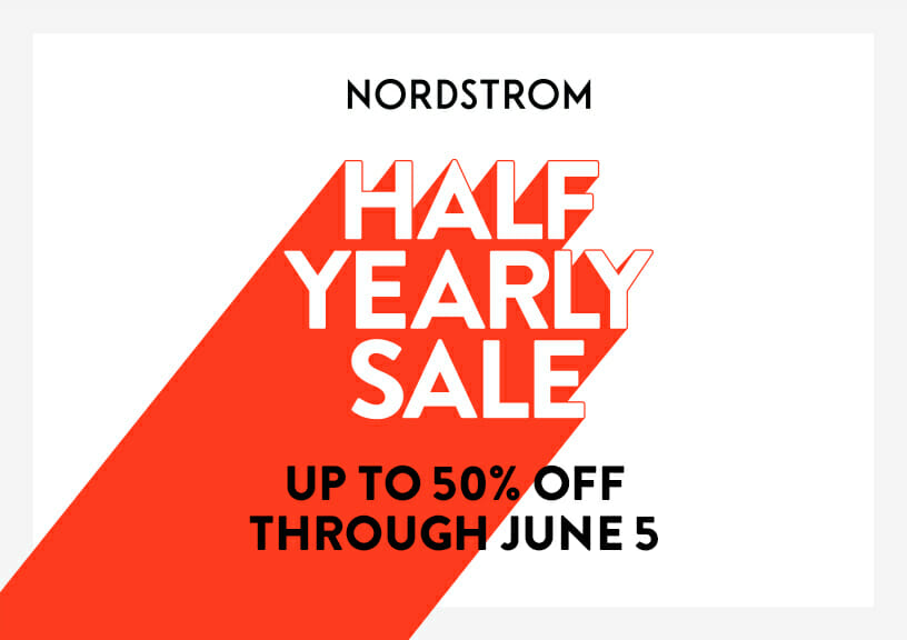 Half Yearly Sale. Up to 50 percent off through June 5.