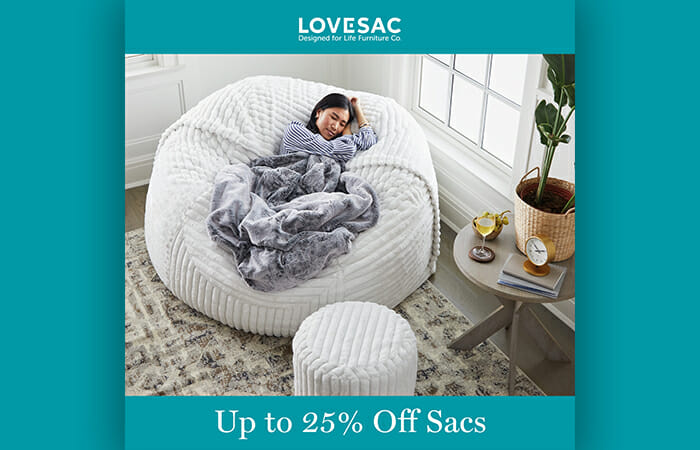 Lovesac logo with a picture of two people laying on a Lovesac sac and promotional copy that reads Up to 25% Off.