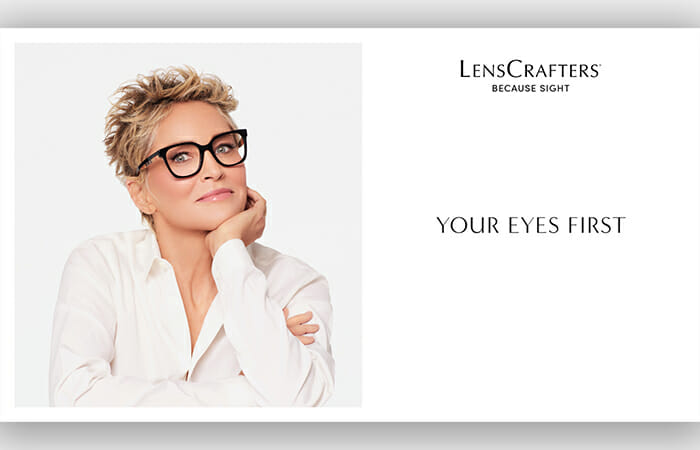 Your Eyes First. LensCrafters.