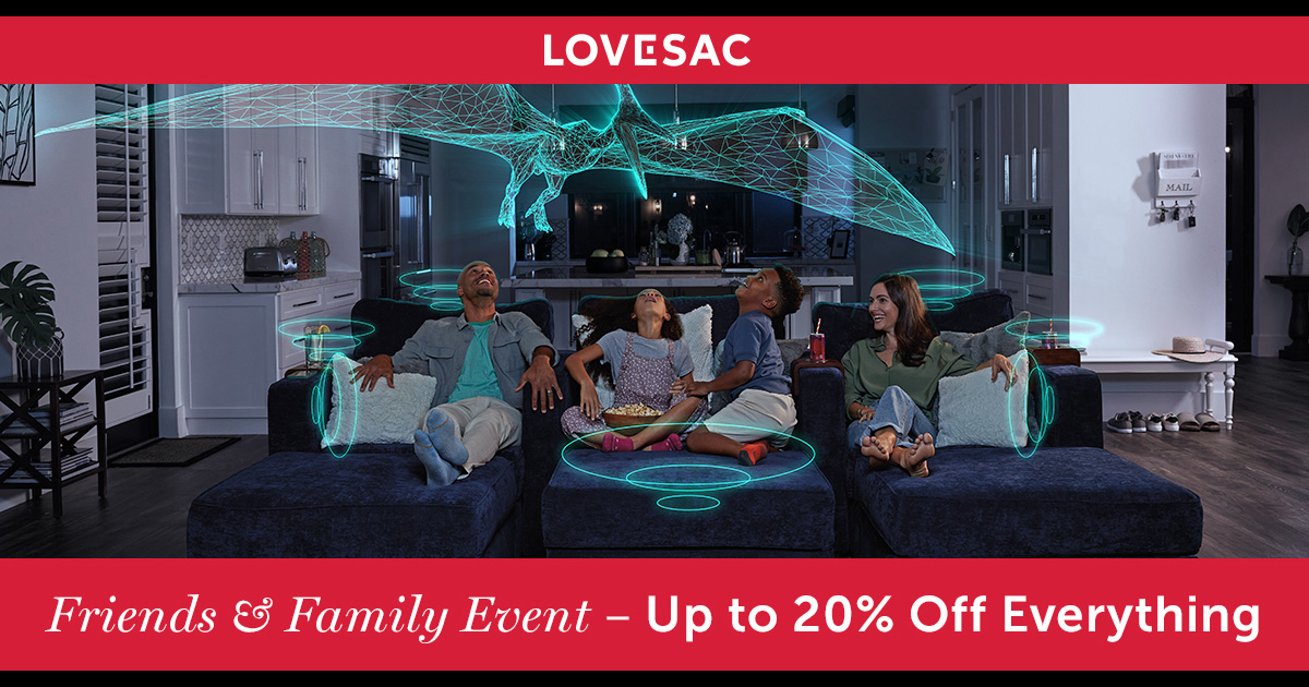Lovesac Friends & Family Event. Up to 20% off.