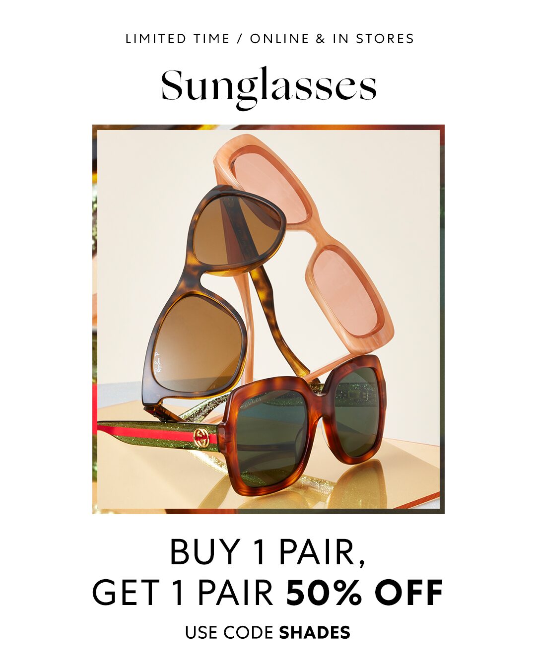 Sunglasses: Buy One, Get One for 50% off - Easton Town Center