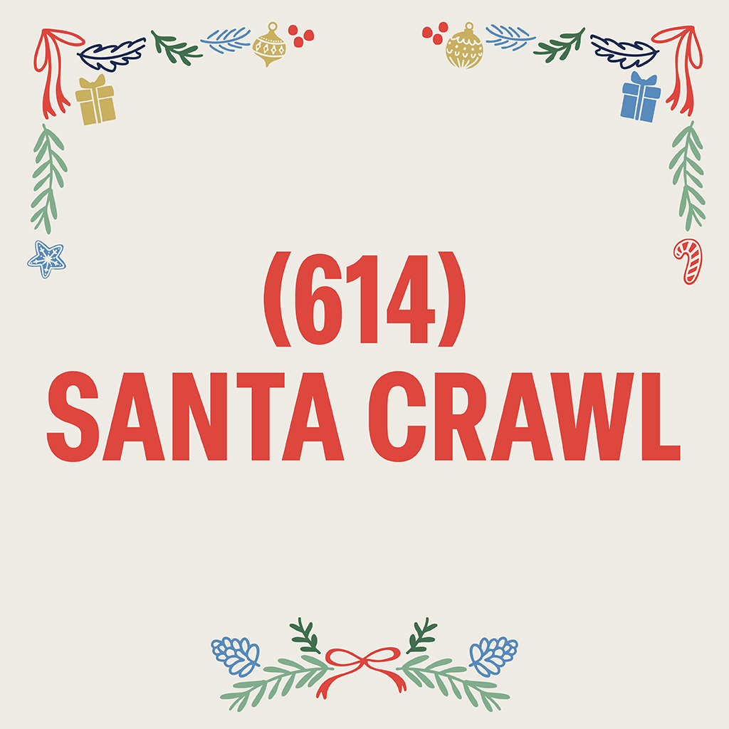 (614) Santa Crawl