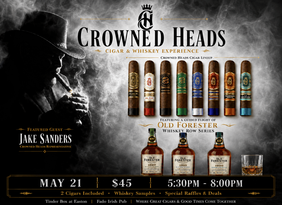 Crowned Heads cigar and Whiskey event graphic from Tinder Box at Easton.