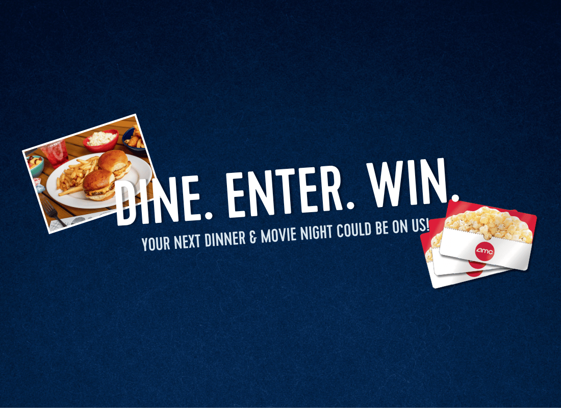 Dine. Enter. Win. Your next dinner and movie night could be on us!