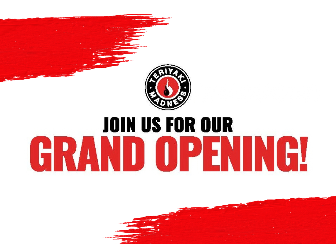 Join us for our grand opening event at Teriyaki Madness.
